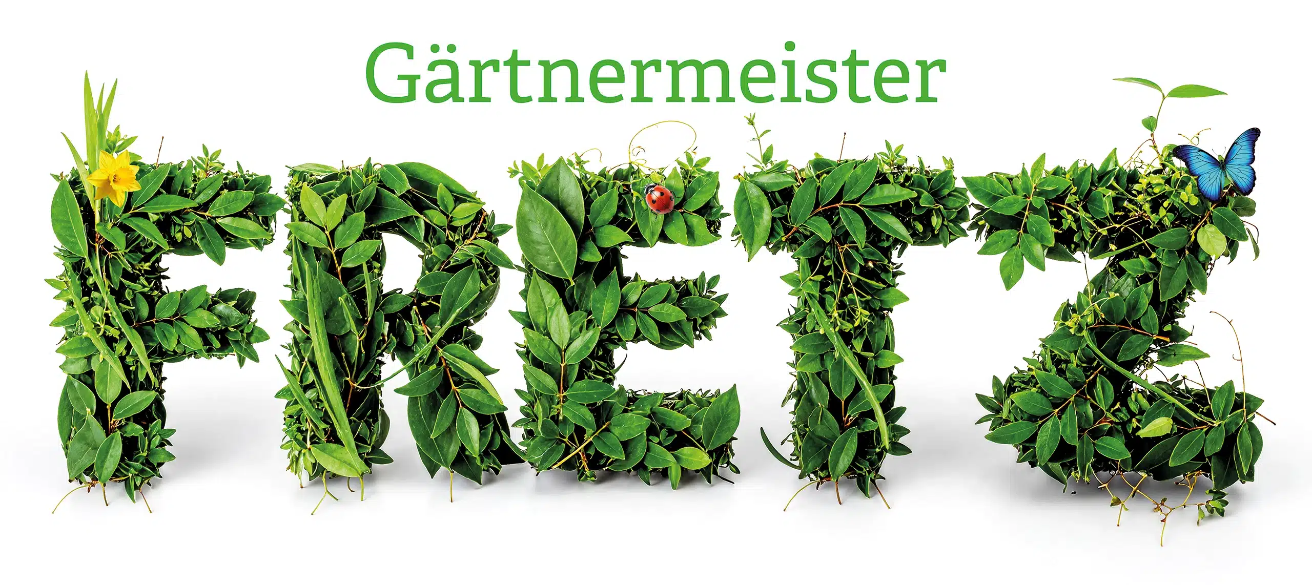 FRETZ Gärtnermeister Grüne Buchstaben FLORAL
